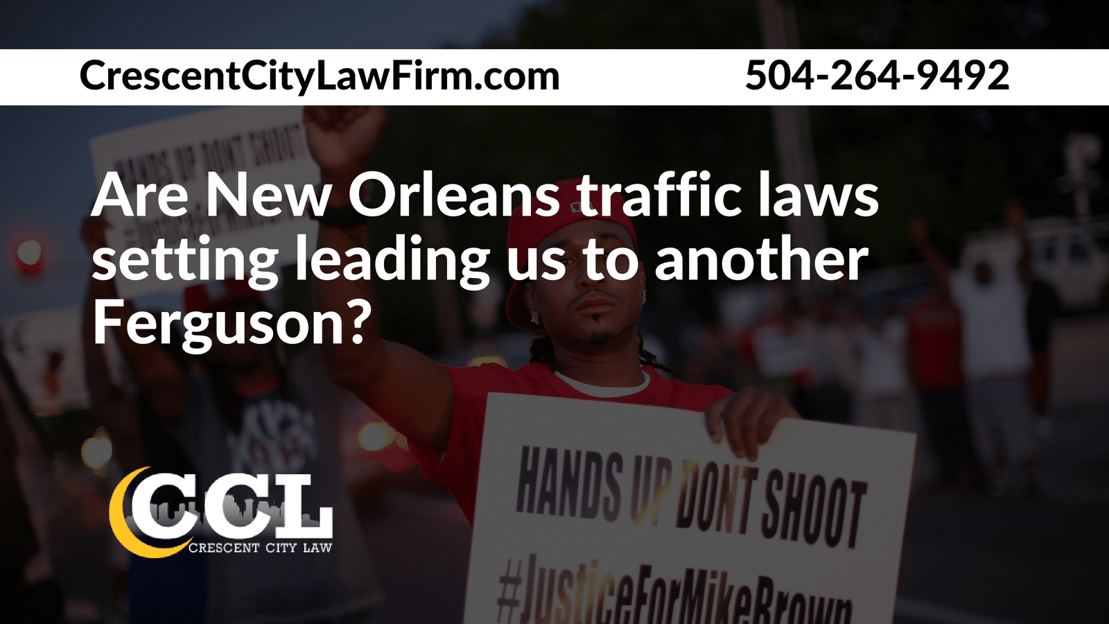Are New Orleans traffic laws setting leading us to another Ferguson - Crescent City Law