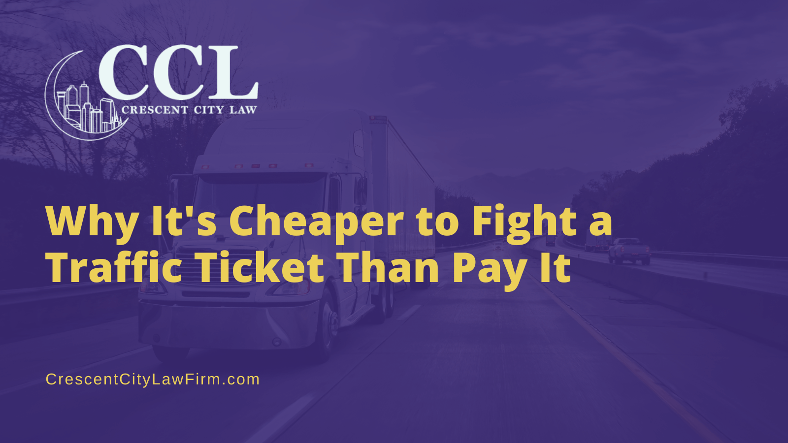 Why It's Cheaper to Fight a Traffic Ticket Than Pay It - crescent city law firm - new orleans la