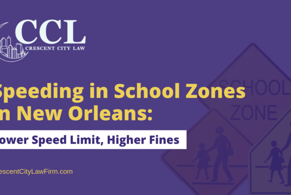 Speeding in School Zones in New Orleans - crescent city law firm