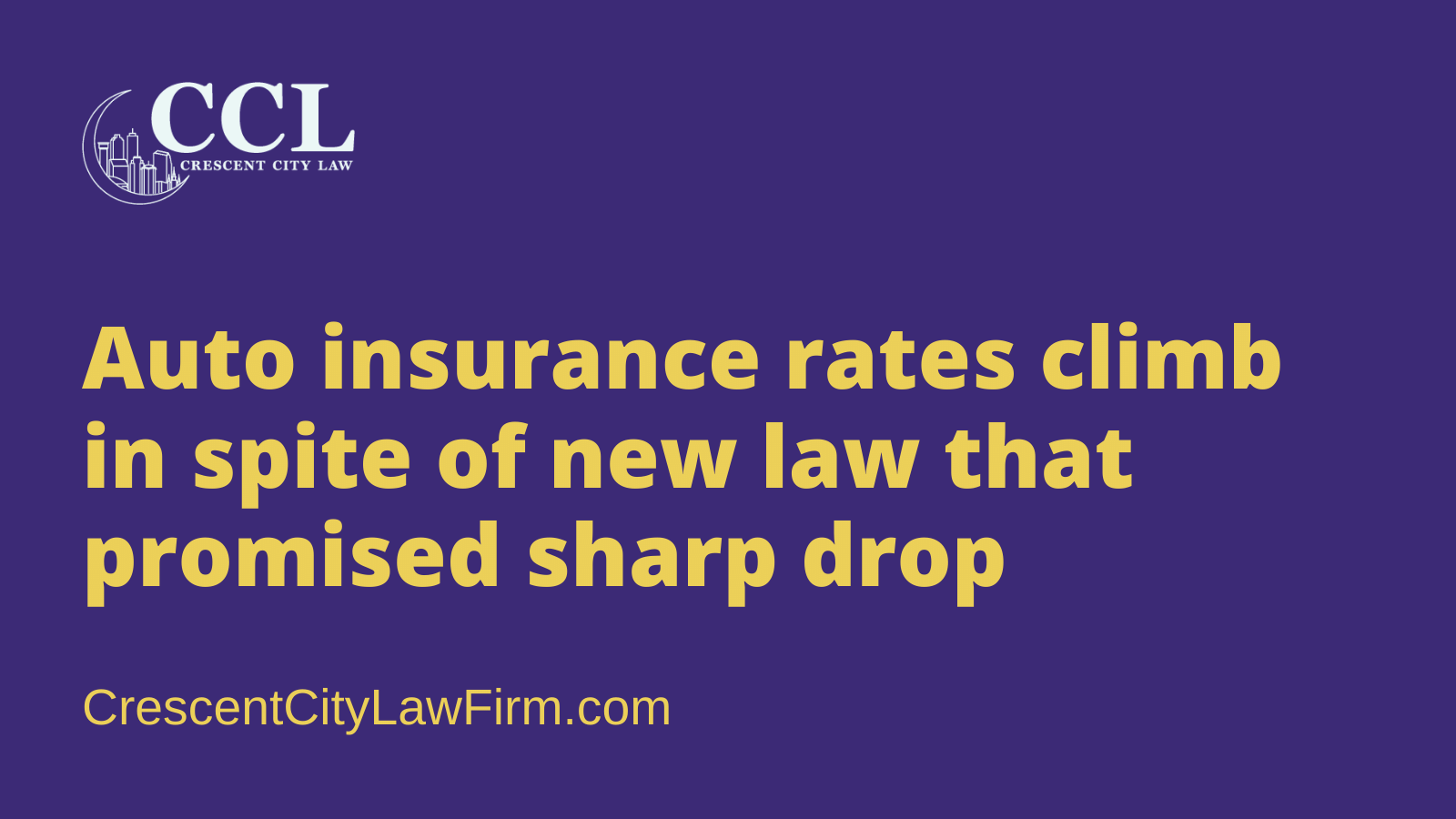 car insurance rates new oreans - crescent city law firm - new orleans la